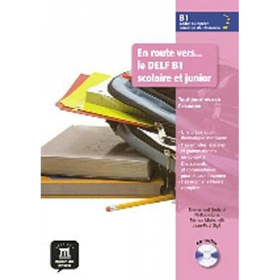 En Route Vers… Le Delf B1 Scolaire Et Junior